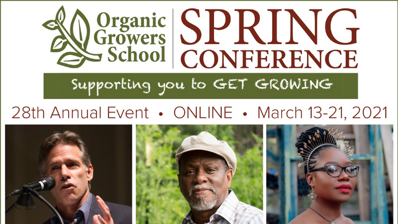 Organic Growers School Spring 2021 Conference